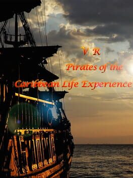 VR Pirates of the Caribbean Life Experience