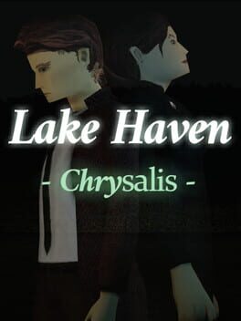 Lake Haven: Chrysalis