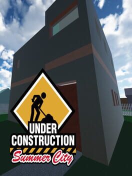 Under Construction: Summer City