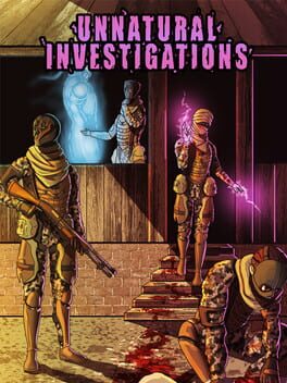 Unnatural Investigations