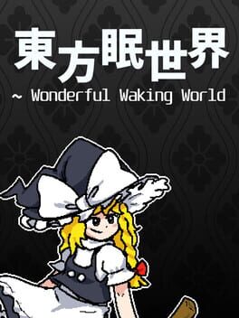 Wonderful Waking World