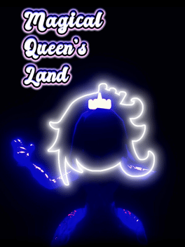 Magical Queen's Land