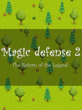 Magic defense 2: The Return of the Legend Game Cover Artwork