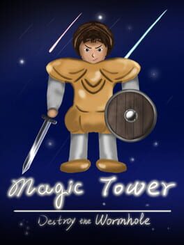 Magic Tower: Destroy the Wormhole