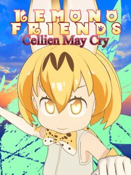 Kemono Friends: Cellien May Cry