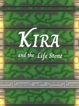 Kira and the Life Stone