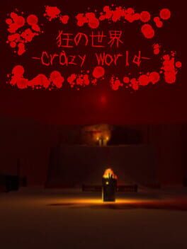 Kyou no Sekai: Crazy World