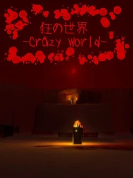 Kyou no Sekai: Crazy World