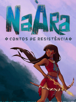 Naara: Contos de Resistencia