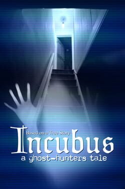 Incubus: A ghost-hunters tale Game Cover Artwork