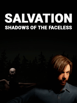 Salvation: Shadows of the Faceless