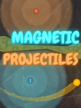 Magnetic Projectiles