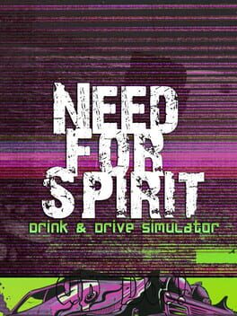 Need for Spirit: Drink & Drive Simulator Game Cover Artwork