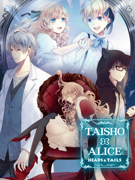 Taisho x Alice: Heads & Tails! Cover