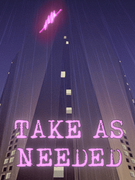 Take As Needed