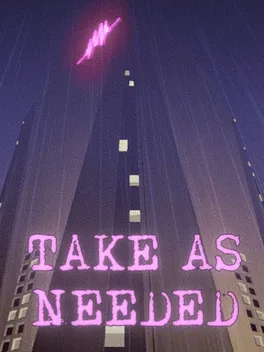 Take As Needed