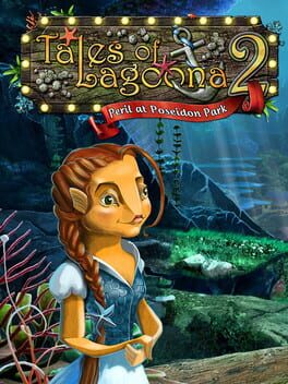 Tales of Lagoona 2: Peril at Poseidon Park