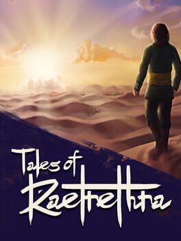 Tales of Raetrethra: Legends of the Past
