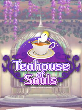 Teahouse of Souls