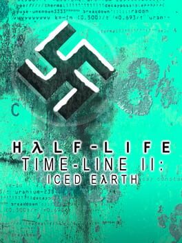 Half-Life: Timeline II - Iced Earth