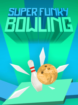 Super Funky Bowling