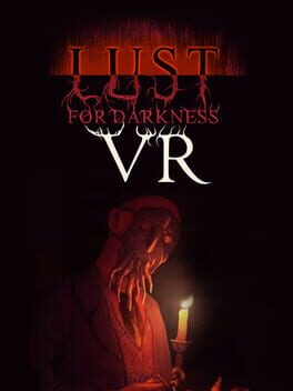 Lust for Darkness VR