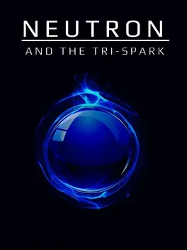 Image de couverture Neutron and the Tri-Spark