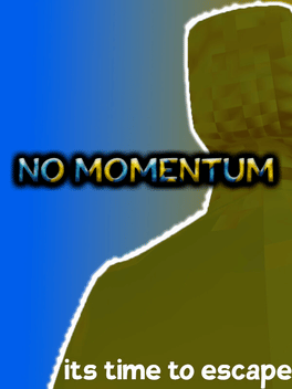 No Momentum
