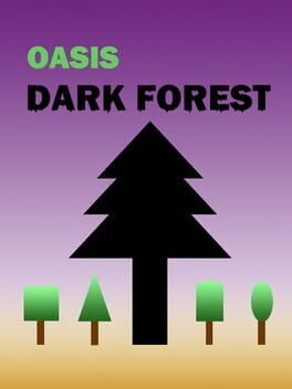 Oasis: Dark Forest game cover
