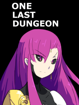 One Last Dungeon