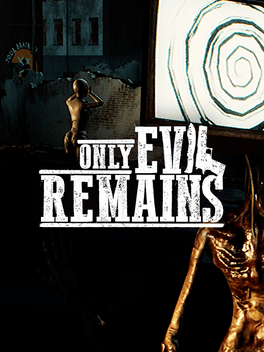 Only Evil Remains