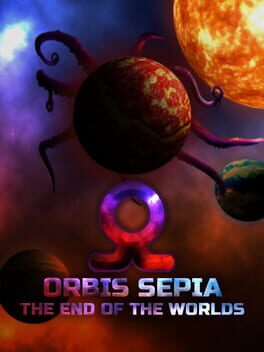 Orbis Sepia: The End of Worlds