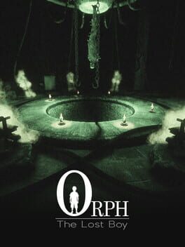 Orph: The Lost Boy
