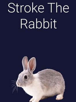 Stroke the Rabbit cover art