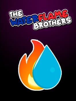 The Waterflame Brothers