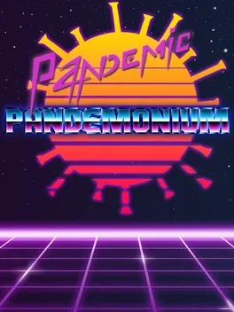 Pandemic Pandemonium