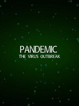 Pandemic: The Virus Outbreak