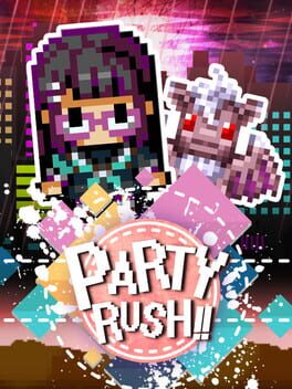 Party Rush!!