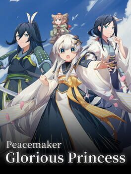 Peacemaker: Glorious Princess