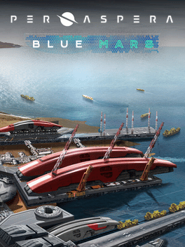 Per Aspera: Blue Mars