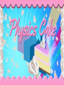 Physics Cake (2021)