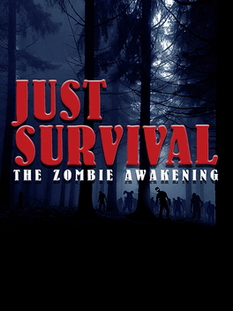 Just Survival: The Zombie Awakening