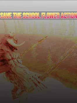 Save the School Flower Action