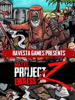 Matts Project Z Endless