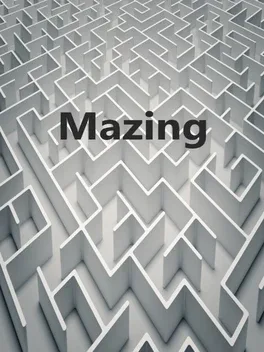Mazing