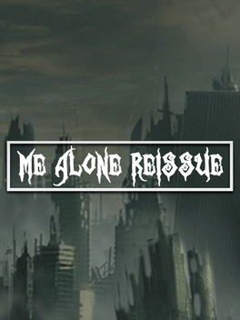 Me Alone Reissue