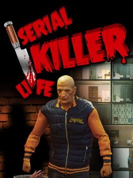 Serial Killer Life (TBD)