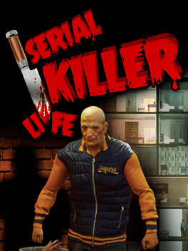 Serial Killer Life