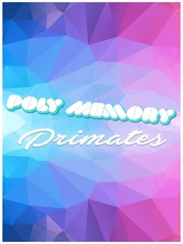 Poly Memory: Primates