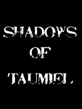 Shadows of Taumiel
